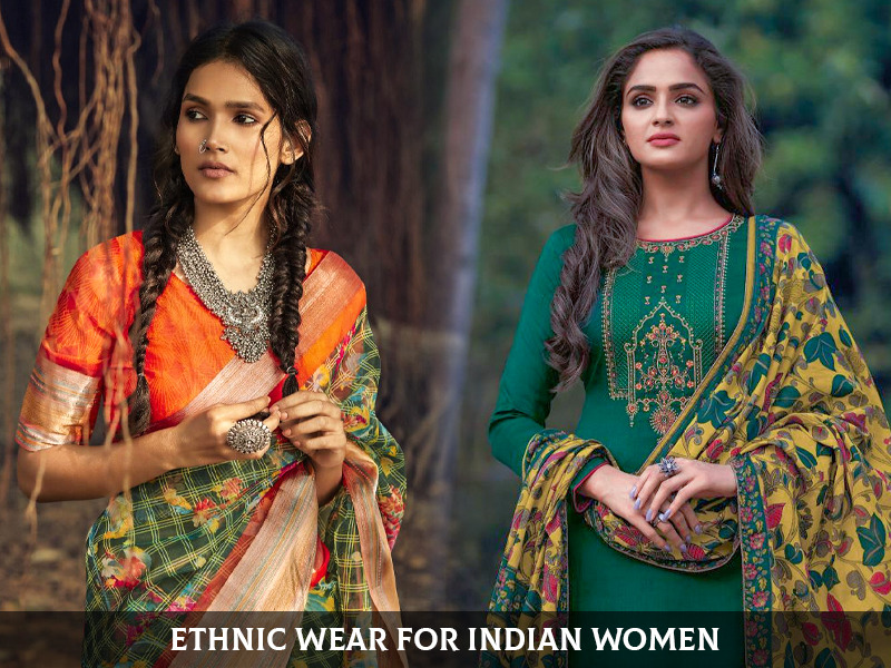 Ethnic Wear for Indian Women